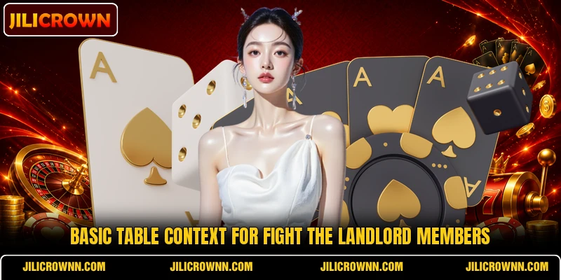 Basic table context for Fight The Landlord members