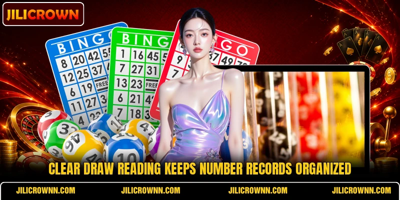 Clear draw reading keeps number records organized