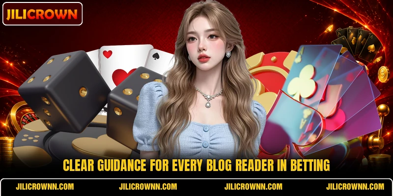 Clear guidance for every blog reader in betting