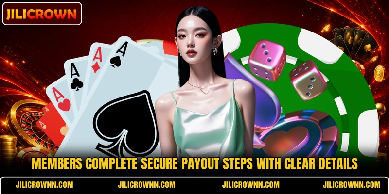 Members complete secure payout steps with clear details Members complete secure payout steps with clear details
