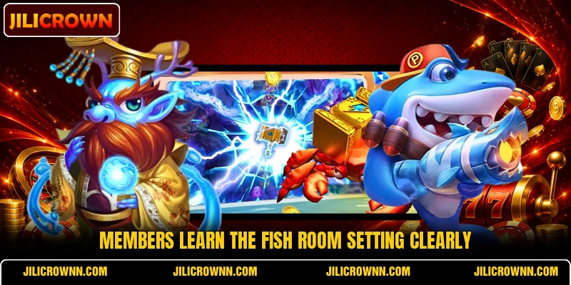 Members learn the Fish room setting clearly