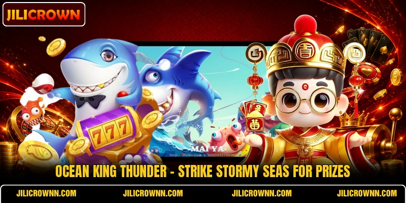 Ocean King Thunder - Strike Stormy Seas For Prizes
