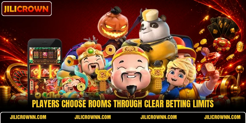 Players choose rooms through clear betting limits